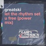 Let The Rhythm Set U Free - Power Mix