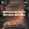 Empurra na Bct Vs Empurra Empurra