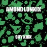 Shy Kick
