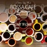 Bossa Cafe Lounge (Chillout Your Mind)