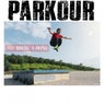 Parkour Free Running & Jumping