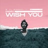 Wish You