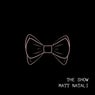 The Show (Original Mix) [Live]