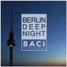 Berlin Deep Night, Vol. 2 (Best Deep House, Chill Out, House Hits)