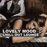 Lovely Mood Chill Out Lounge Volume 1