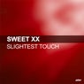 Slightest Touch