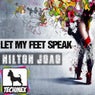 Let my feet speak