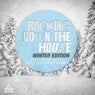 Rocking Down The House Winter Edition