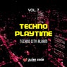 Techno Playtime, Vol. 7 (Techno City Alarm)