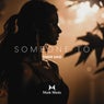 Someone To