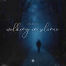 Walking in Silence