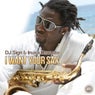 I Want Your Sax
