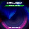 Music is Fantasy (feat. Estefania) [2020 Single Edition]