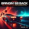 Bringin' 88 Back (Brothers Of Funk 24k Gangsta Mix)