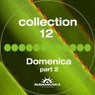Collection 12 / Domenica / Part 2