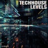 Techhouse Levels