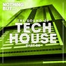 Nothing But... The Sound Of Tech House, Vol. 8