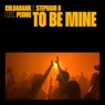 To Be Mine (feat. Peonie) (Extended Mix)