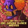 Dr. Seuss Dance Moves