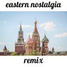 Eastern Nostalgia (Remix)
