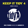 Keep It Tidy 4 - Mixed by Amber D
