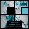 Higher Self (Max Freegrant & Slow Fish Remix)
