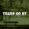 Years Go By (Special Digital Edition)
