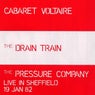 The Drain Train & The Pressure Company: Live In Sheffield