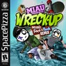 Wreck Up (The Remix)