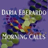 Morning Calls