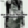 Silk Metallic Mesh Dress