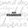 Roughhouse