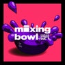 Mixing Bowl, Vol. 1