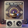 THE TiBETAN BOWL