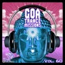 Goa Trance Missions, Vol. 60: Best of Psytrance,Techno, Hard Dance, Progressive, Tech House, Downtempo, EDM Anthems