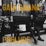 Gaia Gaiana Prelude