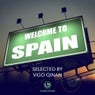 Welcome To Spain - Selected By Vigo Qinan