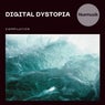 Digital Dystopia