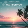 Wait for You