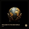 Welcome To The New World