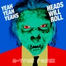 Heads Will Roll (A-Trak Remix EP)