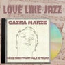 LOVE LIKE JAZZ (NAWDYWESTPANTSULA'S TOUCH)