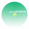 Back House to the Club (Remix)