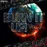 Burn It Up! Vol.2