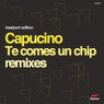 Te Comes Un Chip Remixes