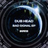 Bad Signal - EP