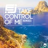 Take Control of Me - Remixes
