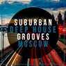 Suburban Deep House Grooves Moscow