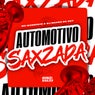 Automotivo Saxzada