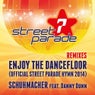 Enjoy the Dancefloor (Official Street Parade Hymn 2014) [Remixes] (feat. Danny Dunn)